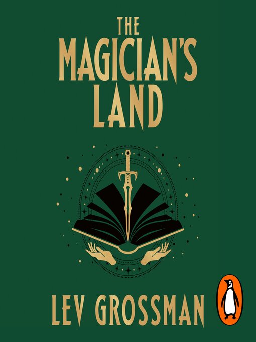 Title details for The Magician's Land by Lev Grossman - Available